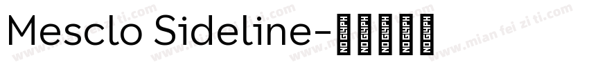 Mesclo Sideline字体转换